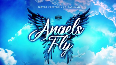 Angels Fly - Trevor Preston ft. PD DashMan